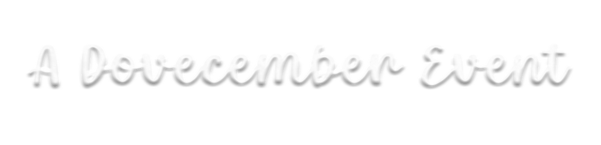 A Dovecember Event. The text is stylised to look like icing.