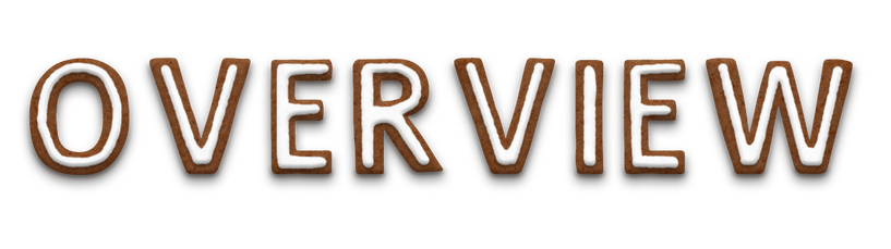 Overview. The text is stylised to look like iced gingerbread letters.